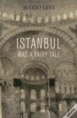 Capa do artigo Istanbul Was A Fairy Tale