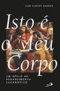 Isto é o Meu Corpo - Preview
