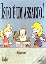 Isto É um Assalto!