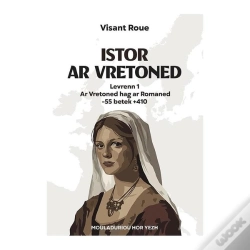 Capa do artigo Istor Ar Vretoned : Ar Vretoned Hag Ar Romaned (-55/+410)