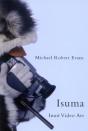 Isuma - Preview