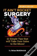 It Ain'T Rocket Surgery