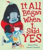 It All Began When I Said Yes - Preview