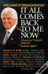 It All Comes Back To Me Now: