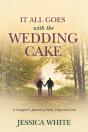 It All Goes With The Wedding Cake - Preview