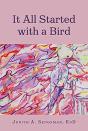 It All Started With A Bird - Preview