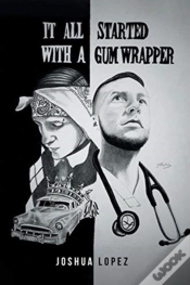 Capa do artigo It All Started With A Gum Wrapper