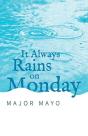It Always Rains On Monday - Preview