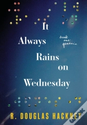 It Always Rains On Wednesday