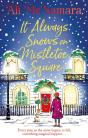 It Always Snows On Mistletoe Square - Preview
