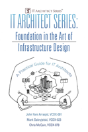 It Architect Series: Foundation In The Art Of Infrastructure Design:  A Practical Guide For It Architects - Preview