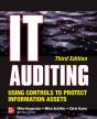It Auditing Using Controls To Protect Information Assets, Third Edition - Preview