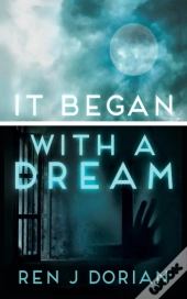It Began With A Dream