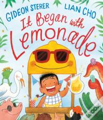It Began With Lemonade