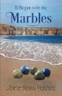 It Began With The Marbles - Preview