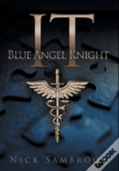 It - Blue Angel Knight