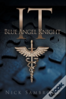 It - Blue Angel Knight