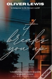It Breaks You Up