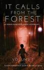 It Calls From The Forest: An Anthology O - Preview