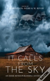 It Calls From The Sky: Terrifying Tales