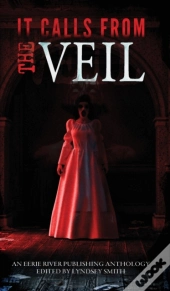 It Calls From The Veil