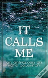 It Calls Me