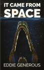 It Came From Space - Preview