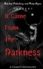 It Came From The Darkness - Preview