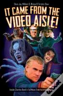 It Came From The Video Aisle!