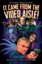 It Came From The Video Aisle! - Preview
