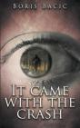 It Came With The Crash - Preview