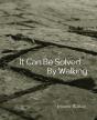 It Can Be Solved By Walking - Preview