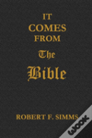 It Comes From The Bible