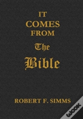 It Comes From The Bible