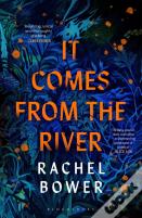 It Comes From The River