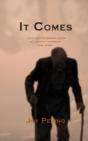 It Comes - Preview