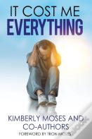 It Cost Me Everything