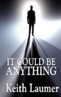 It Could Be Anything - Preview