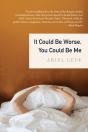 It Could Be Worse, You Could Be Me - Preview