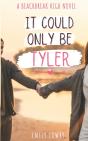 It Could Only Be Tyler - Preview