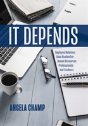 It Depends - Preview