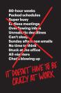 It Doesnâ€™T Have To Be Crazy At Work - Preview