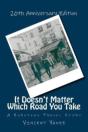 It Doesn'T Matter Which Road You Take - Preview