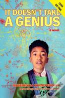It Doesn'T Take A Genius