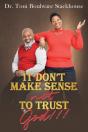 It Don'T Make Sense Not To Trust God - Preview