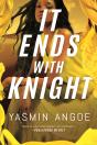 It Ends With Knight - Preview