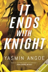 It Ends With Knight