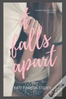 It Falls Apart