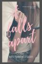 It Falls Apart - Preview