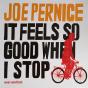 It Feels So Good When I Stop - Novel Soundtrack - Vinil - Preview